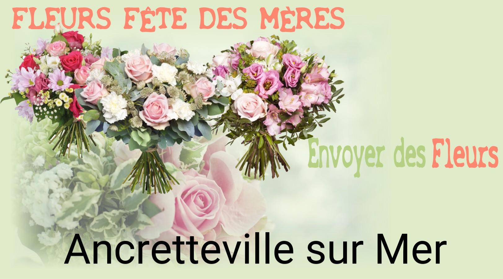 Bouquet de Fête des Mères livré à Ancretteville-sur-Mer